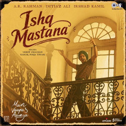 Irshad Kamil, A.R. Rahman, Mohit Chauhan, Nargis Unknown