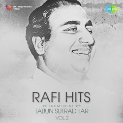 Unknown Rafi Hits Instrumental By Tabun Sutradhar Vol 2
