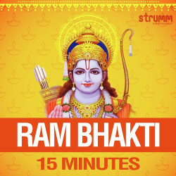 Unknown Ram Bhakti - 15 Minutes