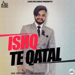 Unknown Ishq Te Qatal
