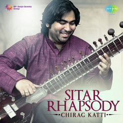 Unknown Sitar Rhapsody By Chirag Katti