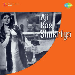 Unknown Aji Bas Shukriya
