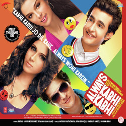 Unknown Always Kabhi Kabhi