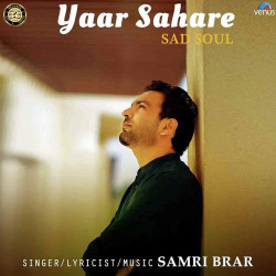 Unknown Yaar Sahare - Sad Soul