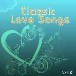 Unknown Classic Love Songs - Vol 6