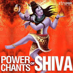 Unknown Power Chants of Shiva