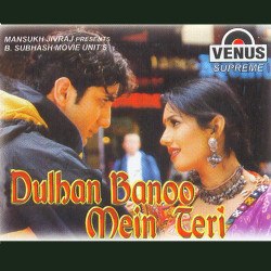 Unknown Dulhan Banoo Mein Teri