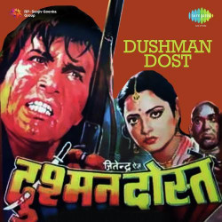 Unknown Dushman Dost