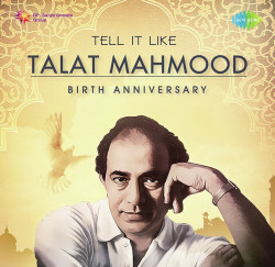 Unknown Tell It Like Talat Mahmood - Birth Anniversary