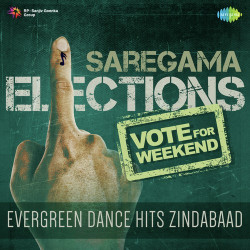 Unknown Vote For Weekend - Evergreen Dance Hits Zindabaad