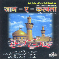 Unknown Jaan-E-Karbala Nauha-O-Matam