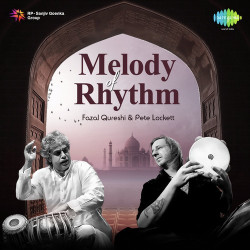 Unknown Melody Of Rhythm By Fazal Qureshi and Pete Lockett