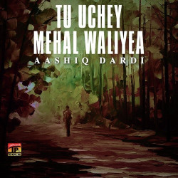 Unknown Tu Uchey Mehal Waliyea