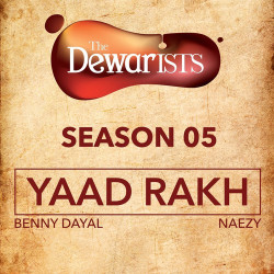 Unknown Yaad Rakh (The Dewarists, Season 5)