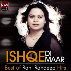 Unknown Ishqe Di Maar (Best of Rani Randeep Hits)