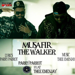 Unknown Musafir (The Walker)