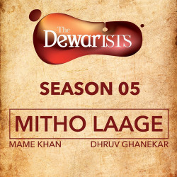 Unknown Mitho Laage (The Dewarists, Season 5)