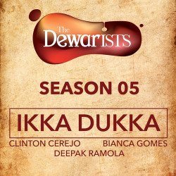 Unknown Ikka Dukka (The Dewarists, Season 5)