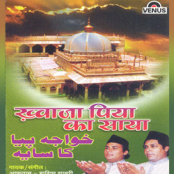 Unknown Khwaja Piya Ka Saya
