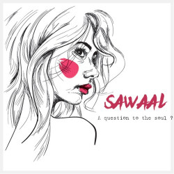 Unknown Sawaal (A Question to the Soul)