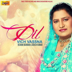 Unknown Dil Vich Vassna