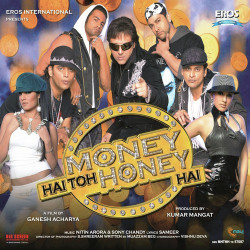 Unknown Money Hai Toh Honey Hai