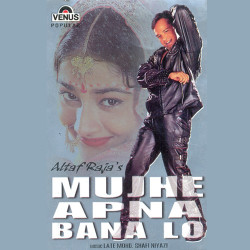 Unknown Mujhe Apna Bana Lo