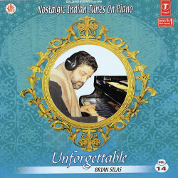 Unknown Nostalgic Indian Tunes On Piano - Unforgettable