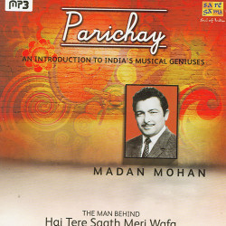 Unknown Parichay - An Inroduction To India s Musical Geniuses - Madan Mohan