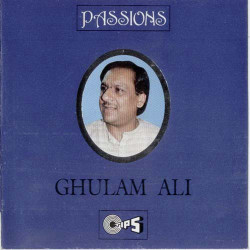 Unknown Passions - Ghulam Ali