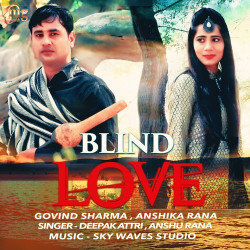 Unknown Blind Love