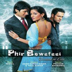 Unknown Phir Bewafaai Deceived In Love