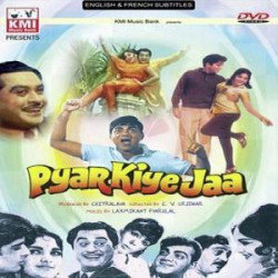 Unknown Pyar Kiye Jaa