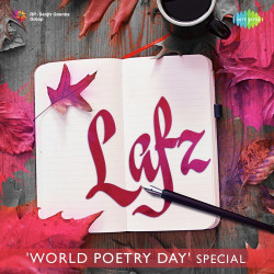 Unknown Lafz - World Poetry Day Special