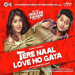 Unknown Tere Naal Love Ho Gaya