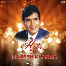 Unknown Hits Of Rajesh Khanna