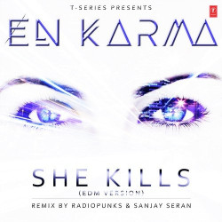 Unknown She Kills (Edm Version)