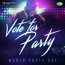 Unknown Vote for Party - World Party Day
