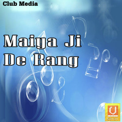 Unknown Maiya Ji De Rang