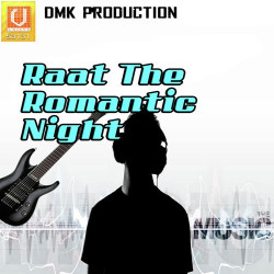 Unknown Raat The Romantic Night