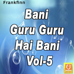 Unknown Bani Guru Guru Hai Bani Vol-5