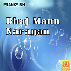 Unknown Bhaj Mann Narayan