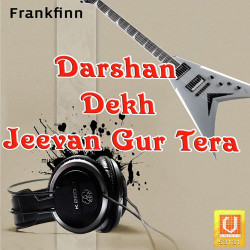 Unknown Darshan Dekh Jeevan Gur Tera