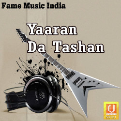 Unknown Yaaran Da Tashan