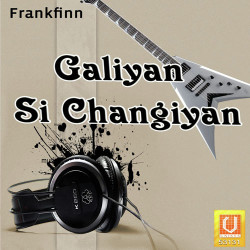 Unknown Galiyan Si Changiyan