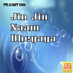 Unknown Jin Jin Naam Dheyaya