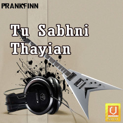 Unknown Tu Sabhni Thayian