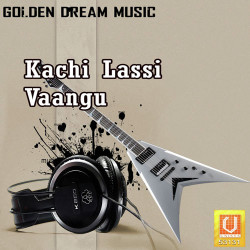 Unknown Kachi Lassi Vaangu