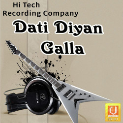 Unknown Dati Diyan Galla