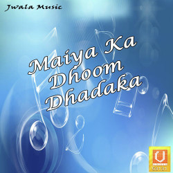 Unknown Maiya Ka Dhoom Dhadaka